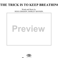 Trick is to Keep Breathing, The