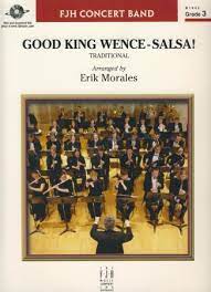 Good King Wence - Salsa!