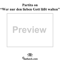 Partita on "Wer nur den lieben Gott läßt walten"