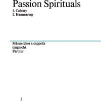 Passion Spirituals - Choral Score