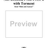 Ah! Belinda, I Am Press'd with Torment