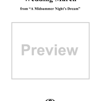 Wedding March, No. 10 from "A Midsummer Night's Dream" (Op. 61)