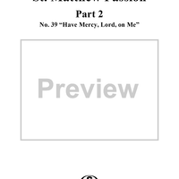 St. Matthew Passion: Part II, No. 39, "Have Mercy, Lord, on Me"