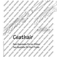 Ceathair - Zwei Quartette für vier Flöten - Score and Parts