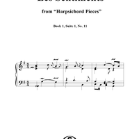 Harpsichord Pieces, Book 1, Suite 1, No.11:  Les Sentiments