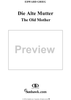 Old Mother, The (Die alte Mutter)