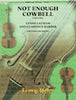Not Enough Cowbell - Cha Cha for String Orchestra - Score