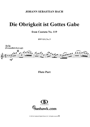 "Die Obrigkeit ist Gottes Gabe", Aria, No. 5 from Cantata No. 119: "Preise, Jerusalem, den Herrn" - Flute