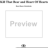 Kill That Bear / Heart of Hearts Medley