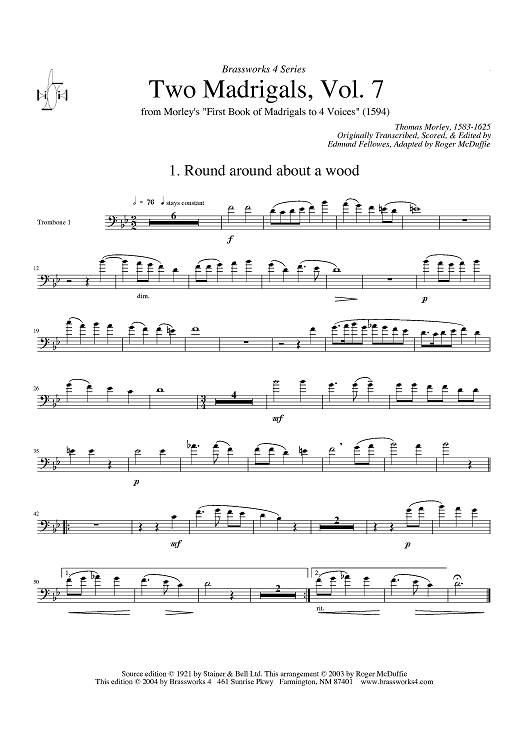 Two Madrigals, Vol. 7 - from Morley's "First Book of Madrigals to 4 Voices" (1594) - Trombone 1