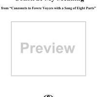 Construe My Meaning - From "Canzonets to Fowre Voyces with a Song of Eight Parts"