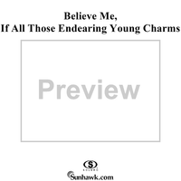 Believe Me, If All Those Endearing Young Charms