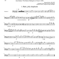 Two Madrigals, Vol. 9 - from Morley's "First Book of Madrigals to 4 Voices" (1594) - Trombone 2