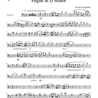Fugue in D Minor - Trombone 1 (opt. F Horn)