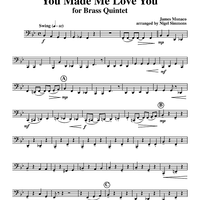 You Made Me Love You - Tuba