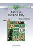 Escape the Lost City - Alto Sax 2