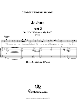 Joshua, Act 3, No. 37b: "Welcome, my son!"