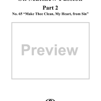St. Matthew Passion: Part II, No. 65, "Make Thee Clean, My Heart, from Sin"