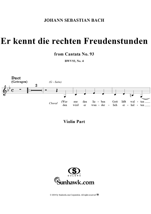 "Er kennt die rechten Freudenstunden", Duet, No. 4 from Cantata No. 93: "Wer nur den lieben Gott lässt walten" - Violin