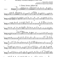 Two Madrigals, Vol. 8 - from Morley's "First Book of Madrigals to 4 Voices" (1594) - Trombone 1