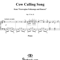Norwegian Folksongs and Dances Op.17 No.22, Cow calling Song