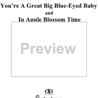 You're a Great Big Blue-Eyed Baby / In Apple Blossom Time