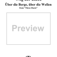 Three Duets, Op.20, No.1 Weg der Liebre I, "Über die Berge, über die Wellen"