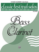 Classic Festival Solos (B-flat Bass Clarinet), Volume 2