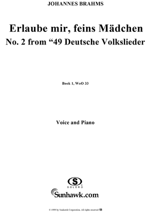 Erlaube mir, feins Mädchen - No. 2 from "49 Deutsche Volkslieder", Book 1, WoO 33