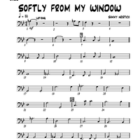 Softly from My Window - Bass