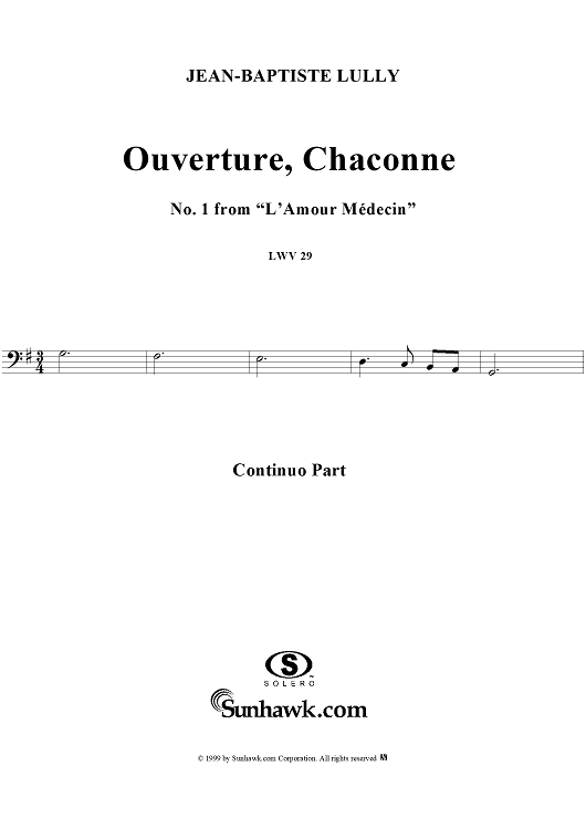 Ouverture, Chaconne - No. 1 from "L'Amour Médecin" - (LWV 29) - Continuo