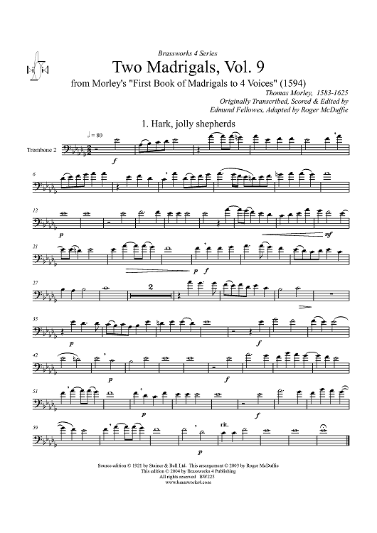 Two Madrigals, Vol. 9 - from Morley's "First Book of Madrigals to 4 Voices" (1594) - Trombone 2