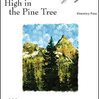 High in the Pine Tree