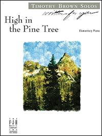 High in the Pine Tree