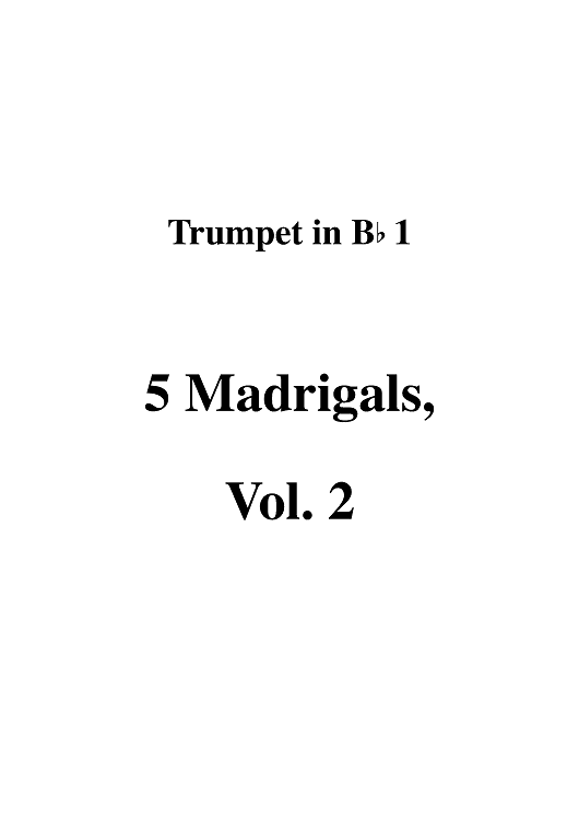 5 Madrigals, Vol. 2 - Trumpet 1
