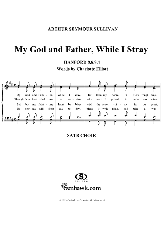 My God and Father, While I Stray
