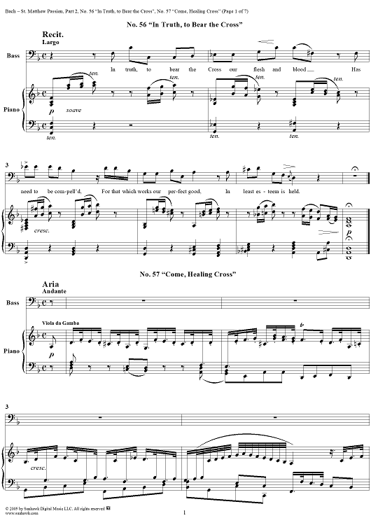 St. Matthew Passion: Part II, Nos. 56-57, "In Truth, to Bear the Cross", "Come, Healing Cross"