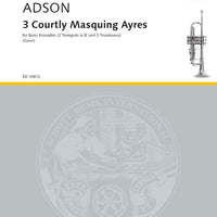 3 Courtly Masquing Ayres - Score and Parts