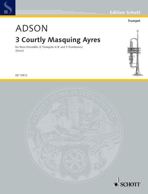 3 Courtly Masquing Ayres - Score and Parts