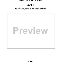La Traviata, Act 1, No. 6, Recit. and Air. "Ah, fors'è lui che l'anima"