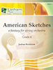 American Sketches: A Fantasy for String Orchestra - Score