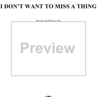 I Don't Want To Miss a Thing