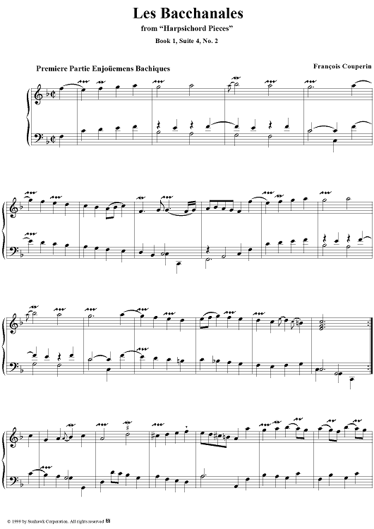 Harpsichord Pieces, Book 1, Suite 4, No.2:  Les Bacchanales 1. Premiere Partie Enjouemens Bachiques, 2. Second Partie Tendresses Bachiques, 3.  Troisieme et Derniere Partie Des Bacchanales Fureurs Bachique.