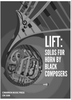 Lift: Solos For Horn By Black Composers - Piano Accompaniment